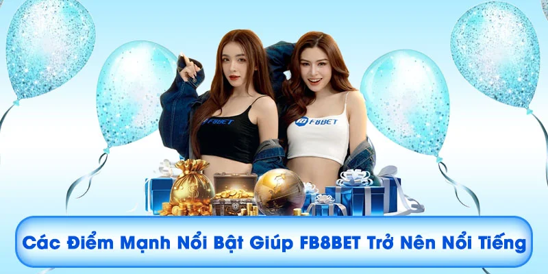 F8bet - Trang Chủ Chính Thức Của F8bet.Com - Đăng Ký & Đăng Nhập Tặng 58K 49 Các Điểm Mạnh Nổi Bật Giúp FB8BET Trở Nên Nổi Tiếng