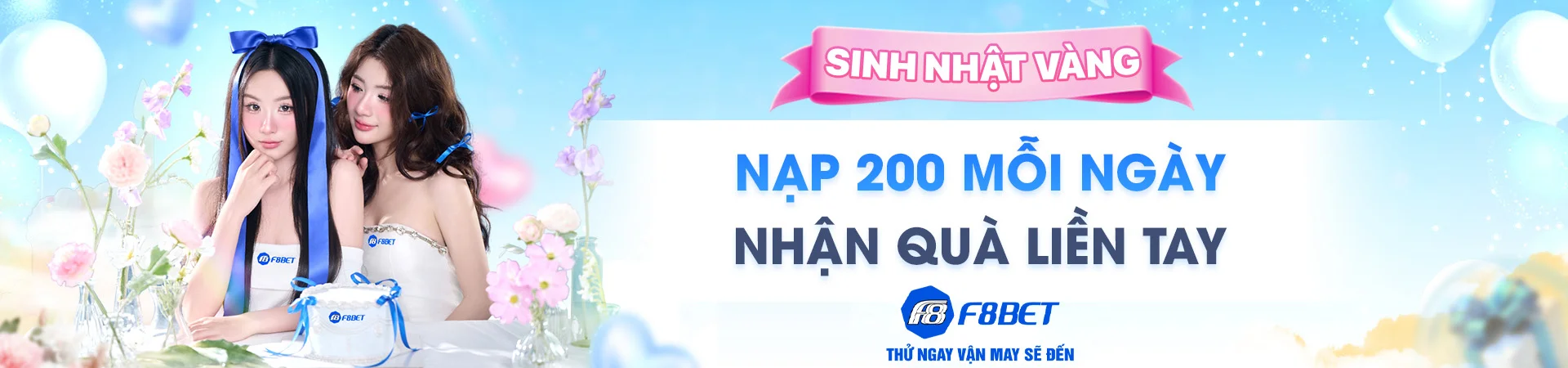 Sinh nhật vàng nạp 200 mỗi ngày nhận quà liền tay